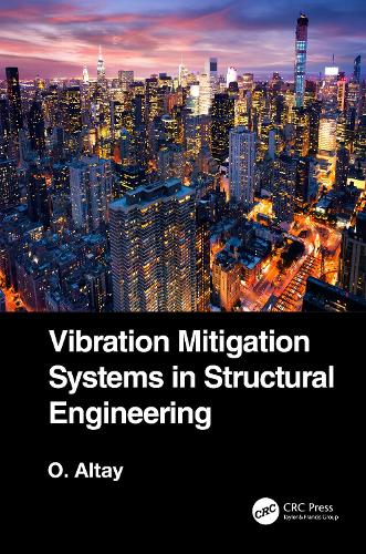 Vibration Mitigation Systems in Structural Engineering.