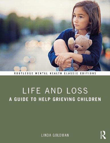 Life and Loss: A Guide to Help Grieving Children.