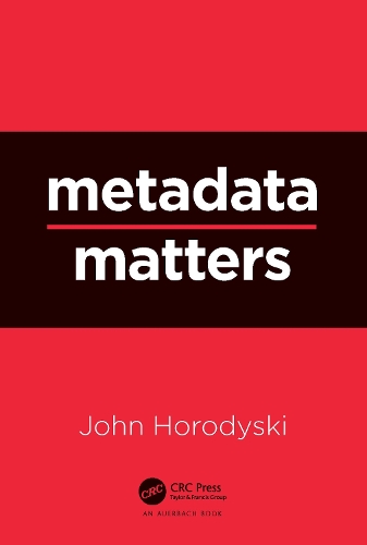 Metadata Matters.
