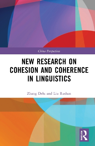 New Research on Cohesion and Coherence in Linguistics.