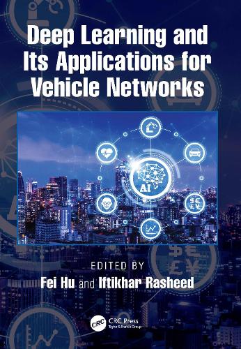 Deep Learning and Its Applications for Vehicle Networks.