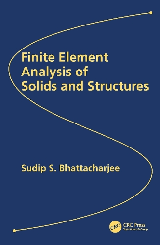 Finite Element Analysis of Solids and Structures.