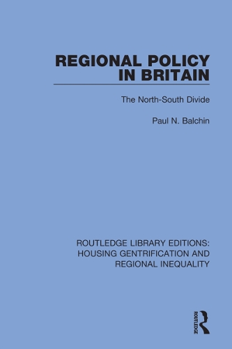 Regional Policy in Britain: The North South Divide.