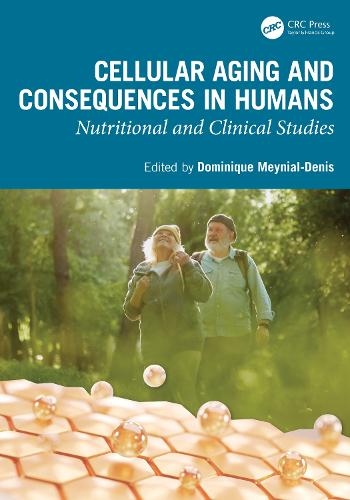 Cellular Aging and Consequences in Humans: Nutritional and Clinical Studies.