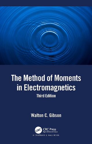 The Method of Moments in Electromagnetics. 3rd edition