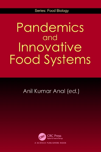 Pandemics and Innovative Food Systems.