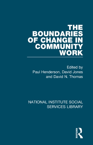 The Boundaries of Change in Community Work.