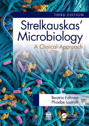Strelkauskas' Microbiology: A Clinical Approach. 3rd edition