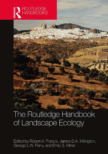 The Routledge Handbook of Landscape Ecology.