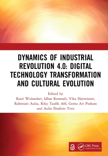 Dynamics of Industrial Revolution 4.0: Digital Technology Transformation and Cultural Evolution: Proceedings of the 7th Bandung Creative Movement International Conference on Creative Industries (7th BCM 2020), Bandung, Indonesia, 12th November 2020.