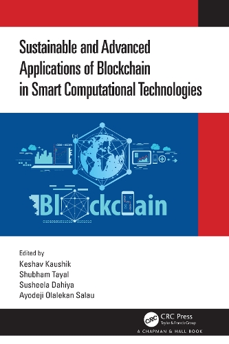 Sustainable and Advanced Applications of Blockchain in Smart Computational Technologies.