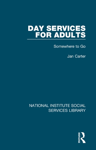 Day Services for Adults: Somewhere to Go.