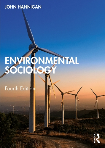 Environmental Sociology. 4th edition