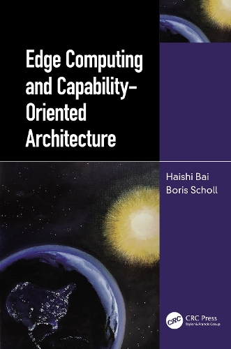 Edge Computing and Capability-Oriented Architecture.