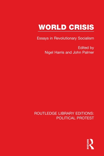 World Crisis: Essays in Revolutionary Socialism.