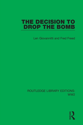 The Decision to Drop the Bomb.