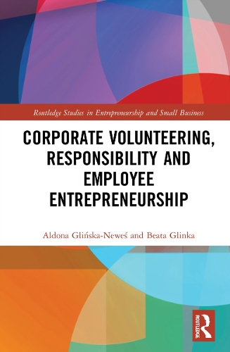 Corporate Volunteering, Responsibility and Employee Entrepreneurship.