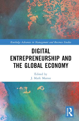 Digital Entrepreneurship and the Global Economy.