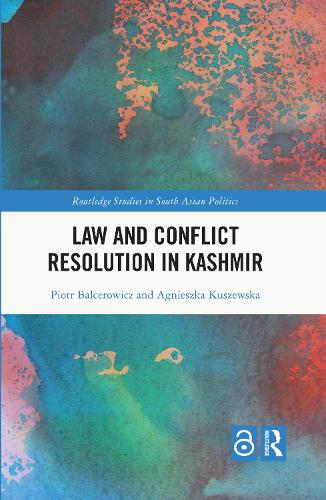 Law and Confict Resolution in Kashmir.