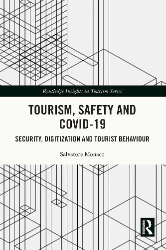 Tourism, Safety and COVID-19