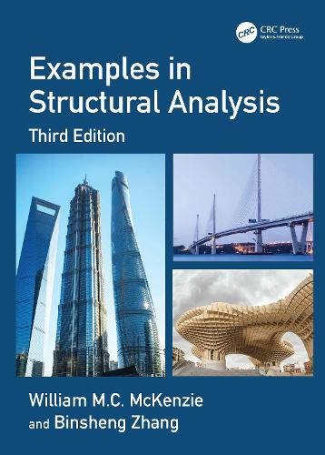 Examples in Structural Analysis. 3rd edition