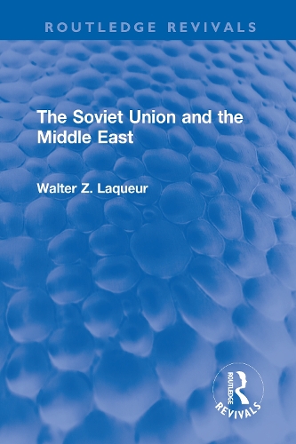 The Soviet Union and the Middle East.