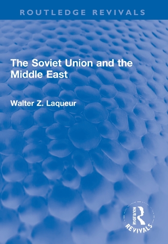 The Soviet Union and the Middle East.