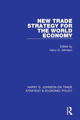 New Trade Strategy for the World Economy.