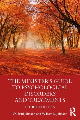The Minister's Guide to Psychological Disorders and Treatments. 3rd edition