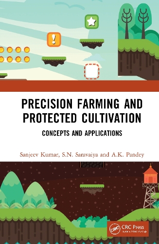 Precision Farming and Protected Cultivation: Concepts and Applications.