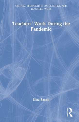 Teachers' Work During the Pandemic.