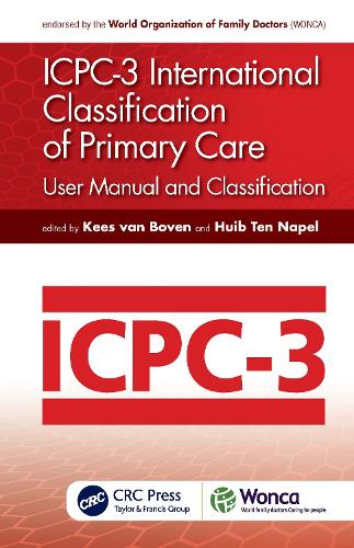 ICPC-3 International Classification of Primary Care: User Manual and Classification 3rd edition