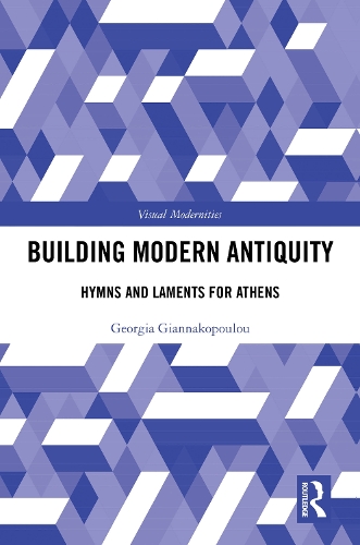 The Building of a Modern Antiquity