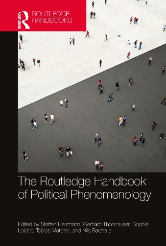 The Routledge Handbook of Political Phenomenology.