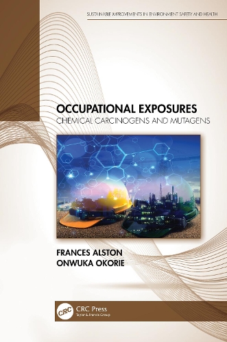Occupational Exposures: Chemical Carcinogens and Mutagens.