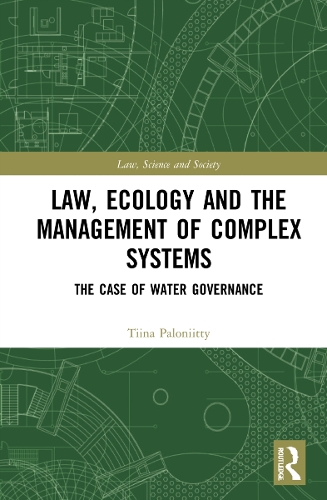 Law, Ecology and the Management of Complex Systems
