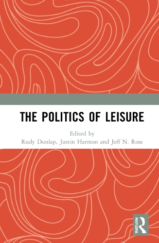 The Politics of Leisure.
