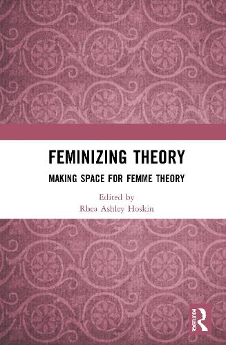 Feminizing Theory