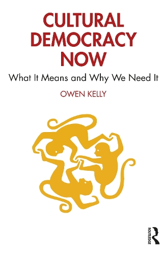 Cultural Democracy Now: What It Means and Why We Need It.