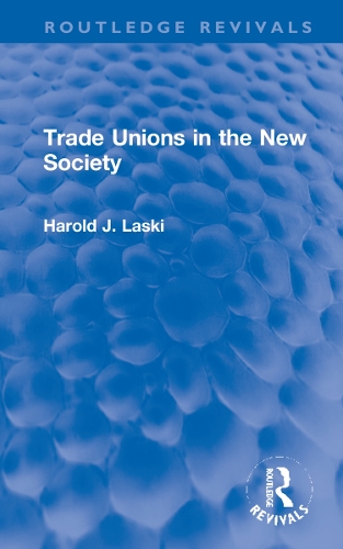 Trade Unions in the New Society.