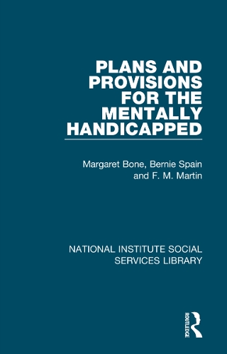 Plans and Provisions for the Mentally Handicapped.