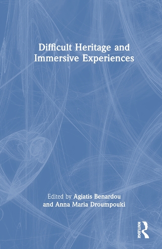 Difficult Heritage and Immersive Experiences.