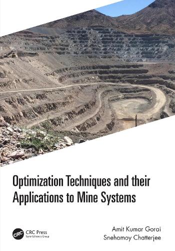 Optimization Techniques and their Applications to Mine Systems.