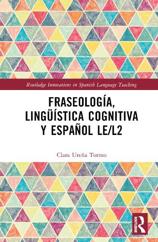 Fraseologia, lingueistica cognitiva y espanol LE/L2.
