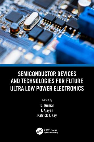 Semiconductor Devices and Technologies for Future Ultra Low Power Electronics.