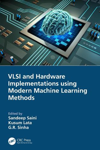 VLSI and Hardware Implementations using Modern Machine Learning Methods.