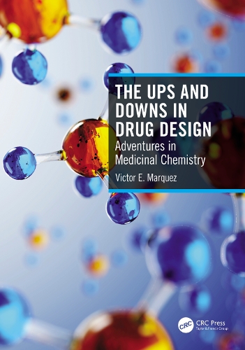 The Ups and Downs in Drug Design: Adventures in Medicinal Chemistry.