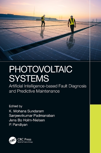 Photovoltaic Systems: Artificial Intelligence-based Fault Diagnosis and Predictive Maintenance.
