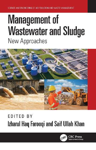 Management of Wastewater and Sludge: New Approaches.