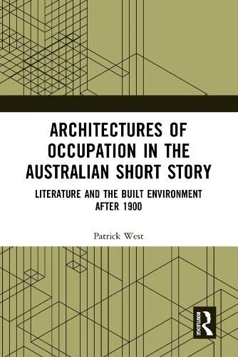 Architectures of Occupation in the Australian Short Story